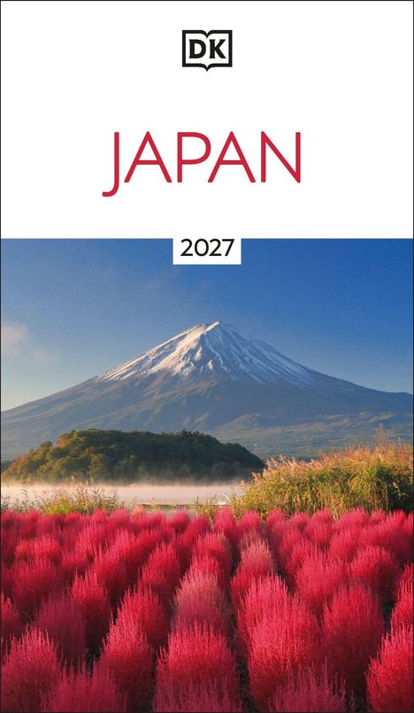 Text "JAPAN 2027". Impression von Mount Fuji und roten Pflanzen im Vordergrund, oben ein "DK"-Logo.