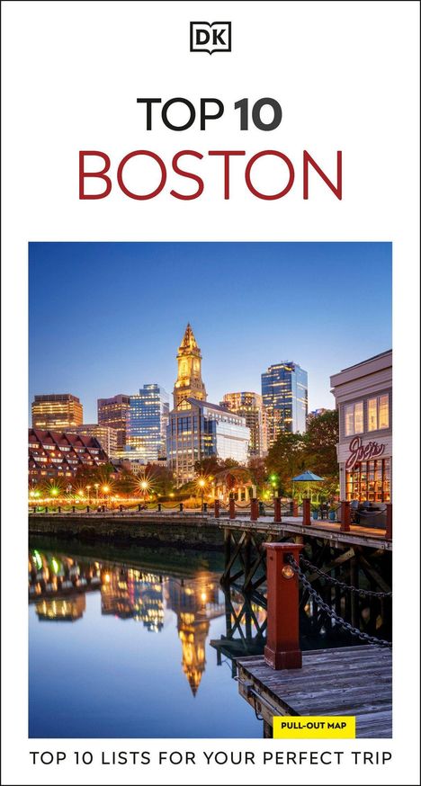 Oben "TOP 10 BOSTON", unten "TOP 10 LISTS FOR YOUR PERFECT TRIP". Skyline von Boston bei Dämmerung.