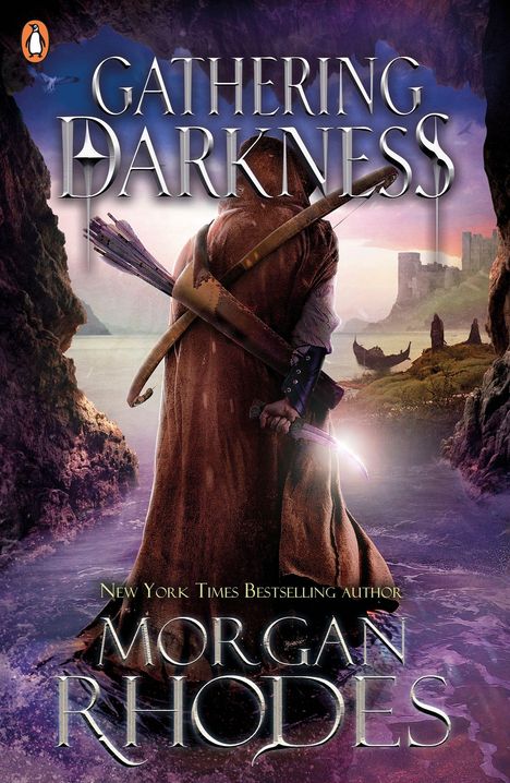 Text: "GATHERING DARKNESS" und "MORGAN RHODES." Darunter ein Krieger mit Bogen und Dolch, vor einer Burg und einem See.