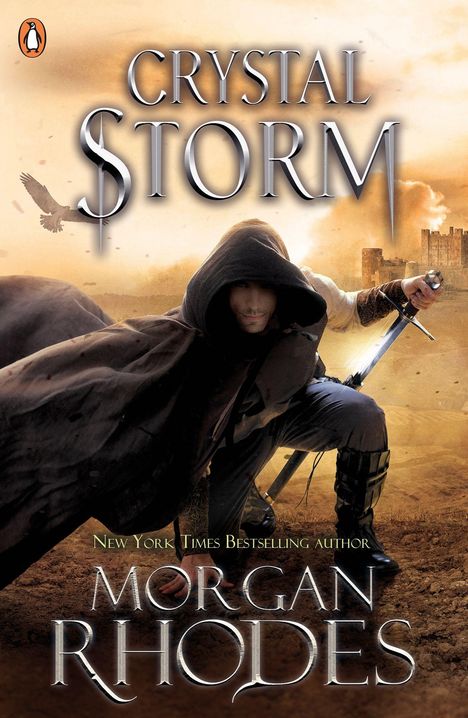 "CRYSTAL STORM", "New York Times Bestselling author Morgan Rhodes"; ein vermummter Krieger mit Schwert vor Burgkulisse.