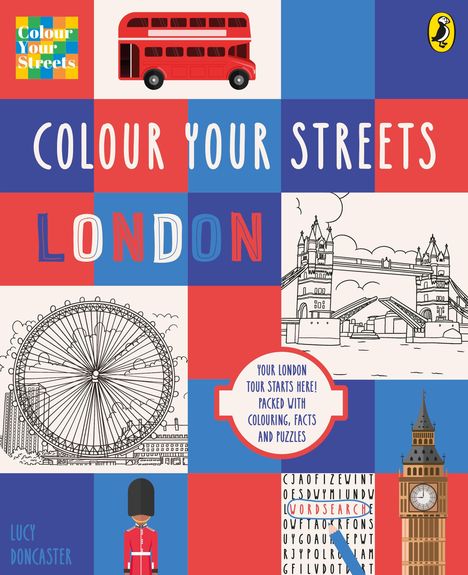 "Colour Your Streets London" auf buntem Kachelhintergrund. Enthält Illustrationen von Londoner Sehenswürdigkeiten.