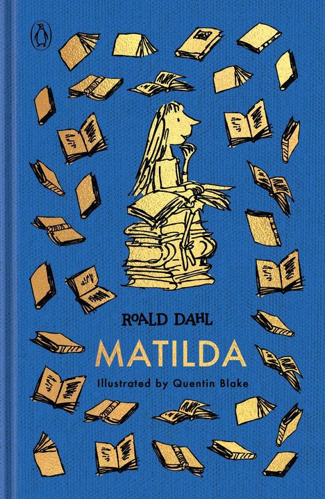 Der Text lautet: „Roald Dahl, Matilda, Illustrated by Quentin Blake“. Eine Illustration: Ein Kind sitzt auf Büchern, umgeben von fliegenden Büchern.