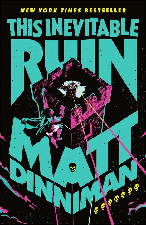 "New York Times Bestseller" und "This Inevitable Ruin" von Matt Dinniman stehen in großen Buchstaben. Illustration: Ritter springt zu Turm.