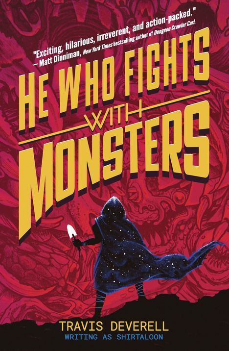 "He Who Fights with Monsters" in gelber Schrift, dunkle Gestalt mit leuchtendem Dolch vor rotem Monster-Hintergrund.