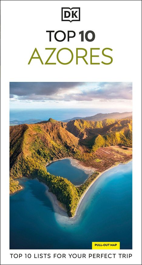 "TOP 10 AZORES" oben, "TOP 10 LISTS FOR YOUR PERFECT TRIP" unten. Luftaufnahme von Küste und Bergen. Logo "DK".