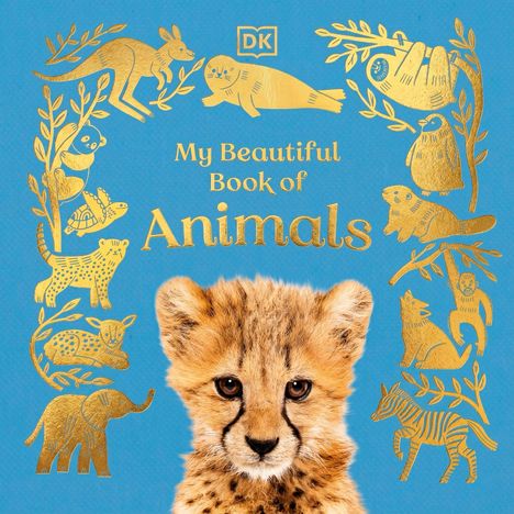 „My Beautiful Book of Animals“, Cheetah-Junges im Zentrum, Goldillustrationen von Tieren auf blauem Hintergrund.