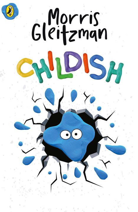 Texte oben: "Morris Gleitzman", "CHILDISH" in bunten Buchstaben. Illustration: Blaue Kreatur bricht durch Wand. Oben links ein Pinguin-Logo.