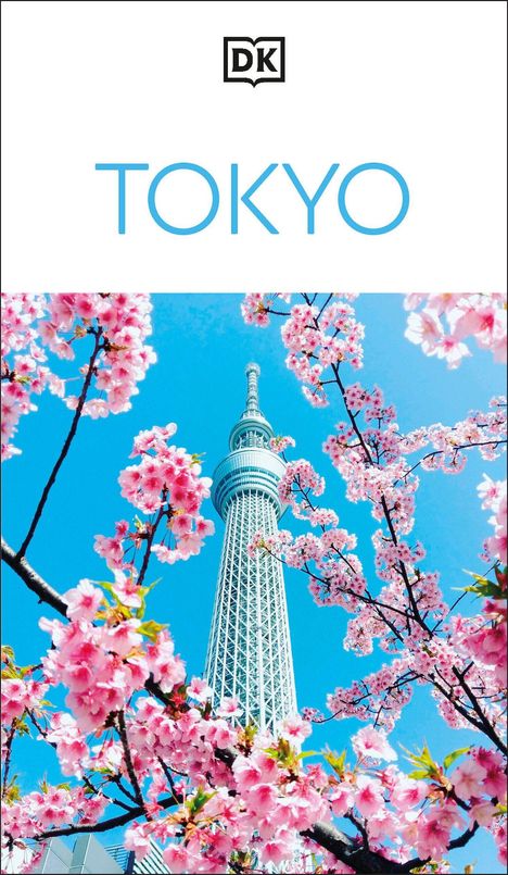 Text: "TOKYO". Kirschblüten vor einem hohen, modernen Turm unter klarem blauem Himmel. Oben ein DK-Logo.