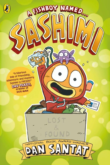 „A fishboy named Sashimi“, „Lost & Found“, „National Book Award Winner Dan Santat“. Cartoon eines Fischjungen in Kiste.