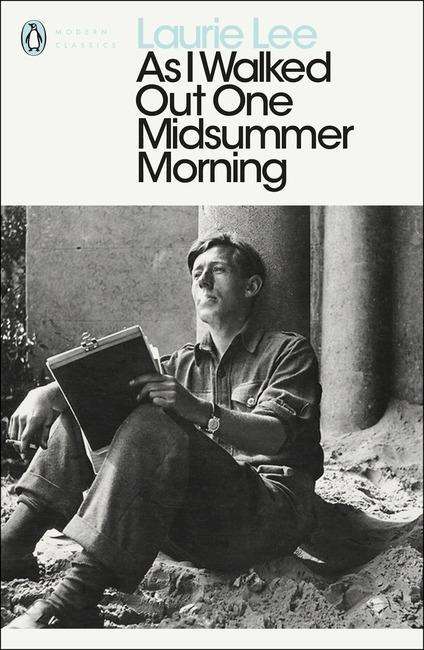 Laurie Lee: As I Walked Out One Midsummer Morning, Buch