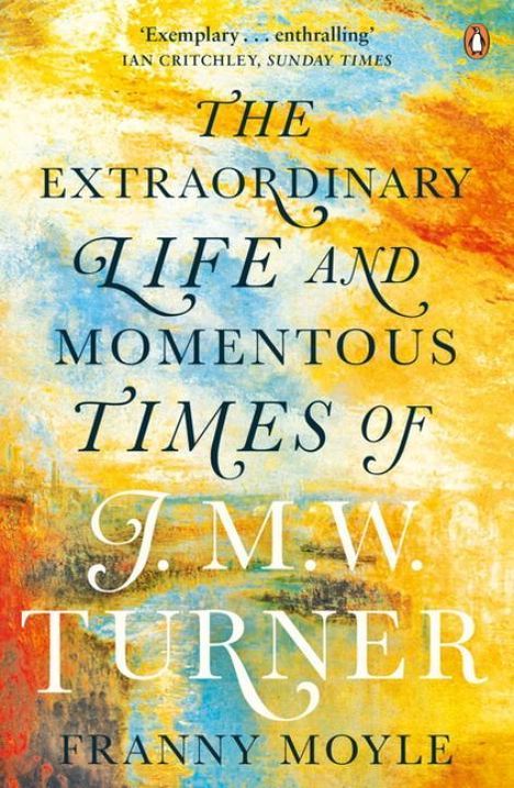 Franny Moyle: Turner, Buch