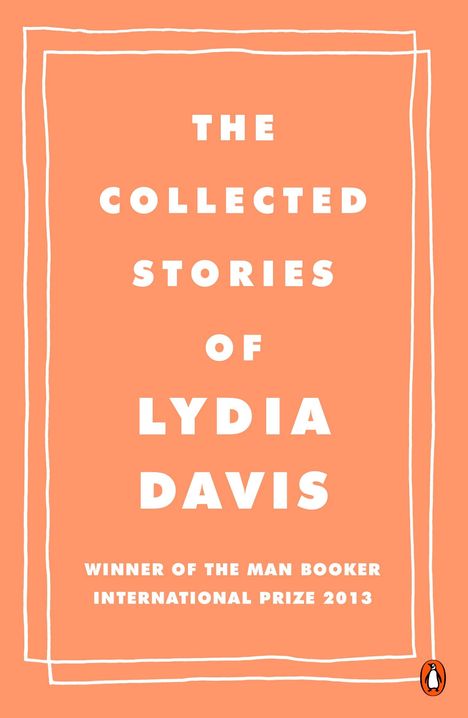 Lydia Davis: The Collected Stories of Lydia Davis, Buch