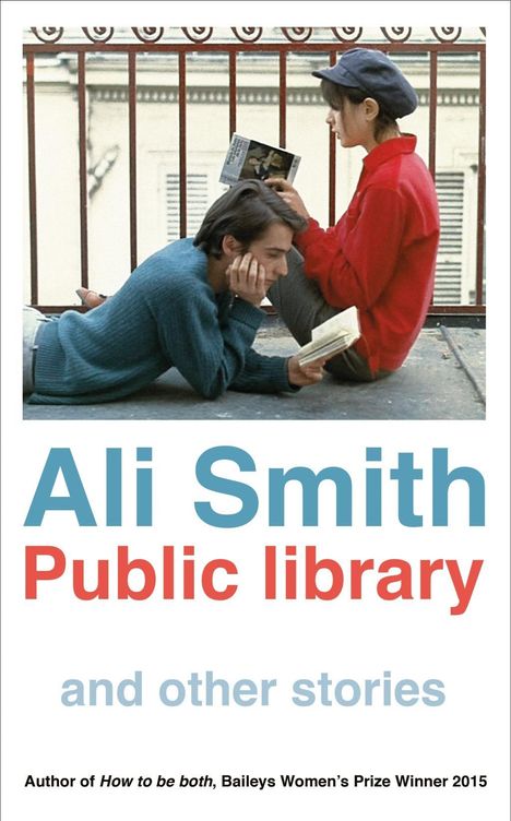 Ali Smith: Public Library and Other Stories, Buch
