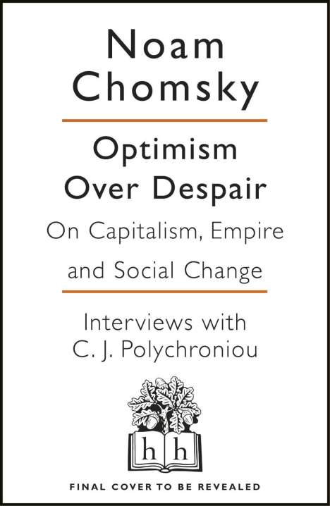 Noam Chomsky: Optimism Over Despair, Buch