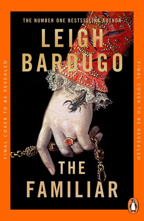 Leigh Bardugo: The Familiar, Buch