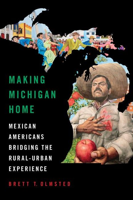 Brett Olmsted: Making Michigan Home, Buch