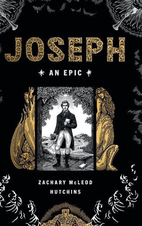 "JOSEPH: AN EPIC" und "ZACHARY McLEOD HUTCHINS" in großer Schrift. Eine klassische Illustration eines Mannes in der Natur.