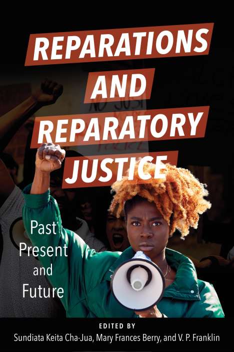 Reparations and Reparatory Justice, Buch