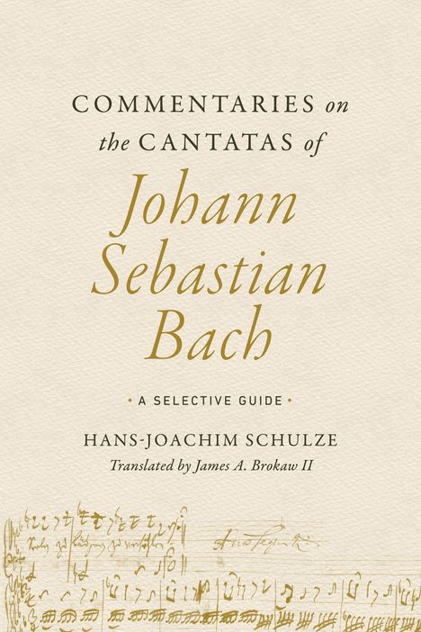 Hans-Joachim Schulze: Commentaries on the Cantatas of Johann Sebastian Bach, Buch