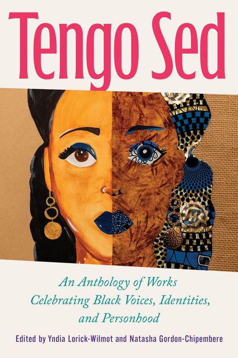 Texto: "Tengo Sed: An Anthology of Works Celebrating Black Voices, Identities, and Personhood." Halb Porträt einer Frau.
