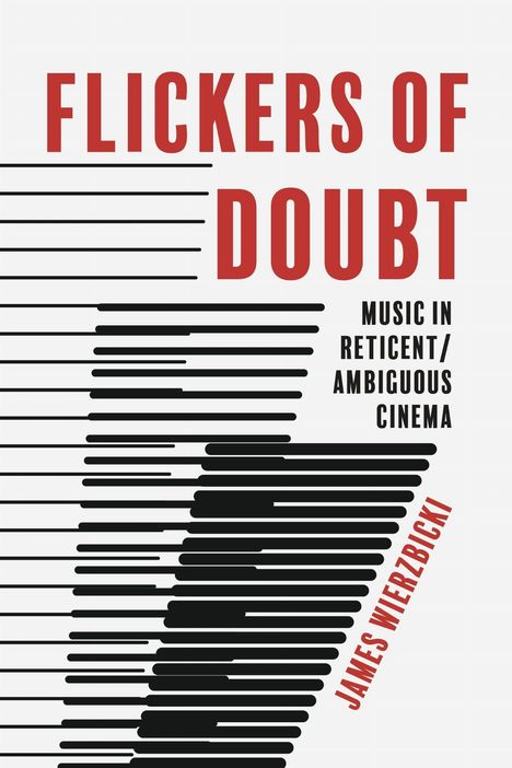 "FLICKERS OF DOUBT" in roter Schrift; "MUSIC IN RETICENT/AMBIGUOUS CINEMA" kleiner daneben. Linien formen ein abstraktes Bild.