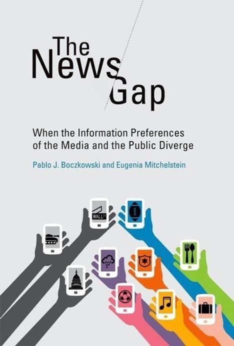 Pablo J Boczkowski: The News Gap, Buch