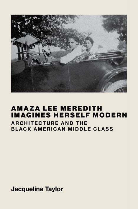 Jacqueline Taylor: Amaza Lee Meredith Imagines Herself Modern, Buch