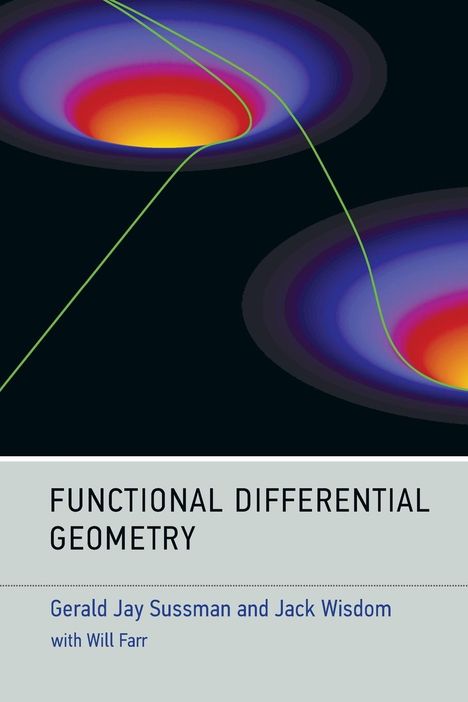Gerald Jay Sussman: Functional Differential Geometry, Buch