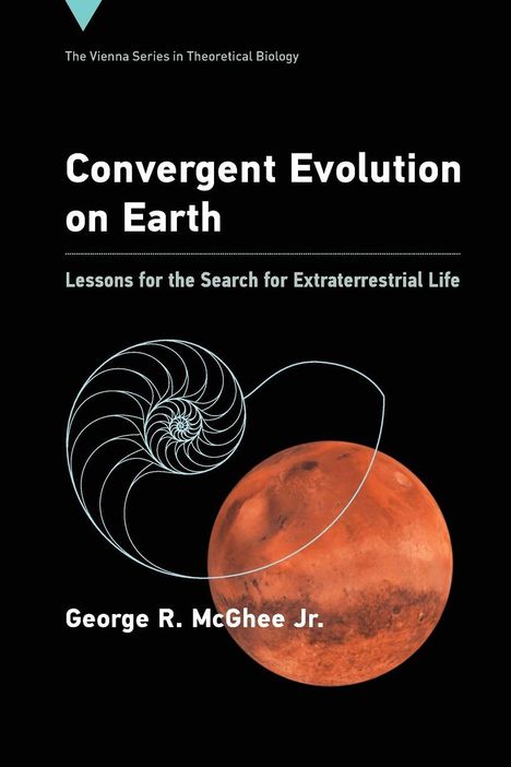 George R. McGhee: Convergent Evolution on Earth, Buch