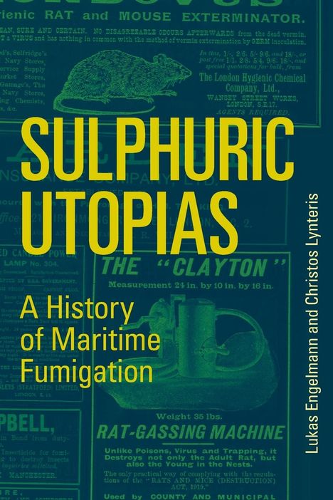 Lukas Engelmann: Sulphuric Utopias, Buch