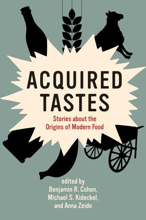 Benjamin R. Cohen: Acquired Tastes, Buch