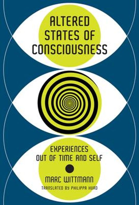 Marc Wittmann: Altered States of Consciousness, Buch