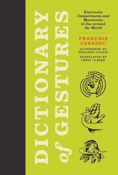 Francois Caradec: Dictionary of Gestures, Buch