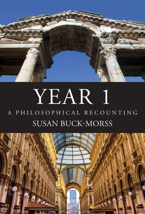 Susan Buck-Morss: Year 1, Buch