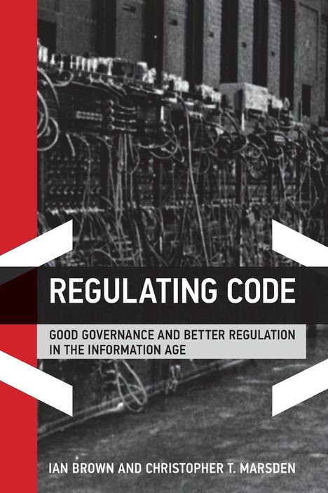 Ian Brown: Regulating Code, Buch