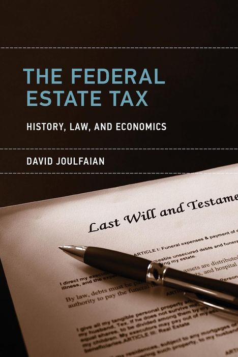 David Joulfaian: The Federal Estate Tax, Buch