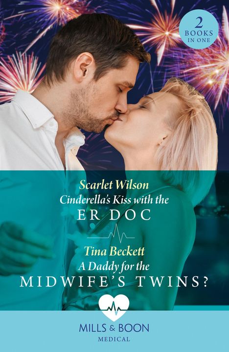 Scarlet Wilson: Cinderella's Kiss With The Er Doc / A Daddy For The Midwife's Twins?, Buch