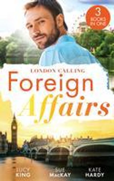 Lucy King: King, L: Foreign Affairs: London Calling, Buch
