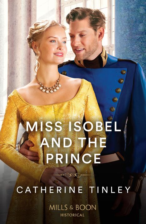 Catherine Tinley: Miss Isobel And The Prince, Buch