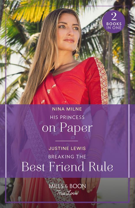 Justine Lewis: His Princess On Paper / Breaking The Best Friend Rule, Buch