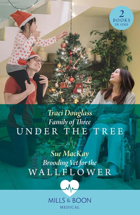 Sue Mackay: Family Of Three Under The Tree / Brooding Vet For The Wallflower, Buch