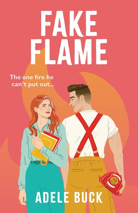 Adele Buck: Fake Flame, Buch