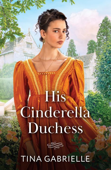 Tina Gabrielle: His Cinderella Duchess, Buch