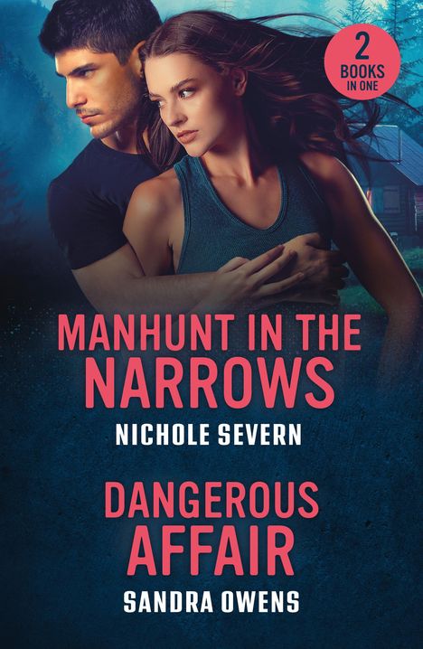 Nichole Severn: Manhunt In The Narrows / Dangerous Affair, Buch