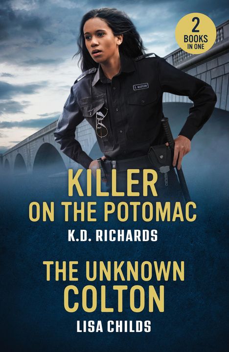 K. D. Richards: Killer On The Potomac / The Unknown Colton, Buch