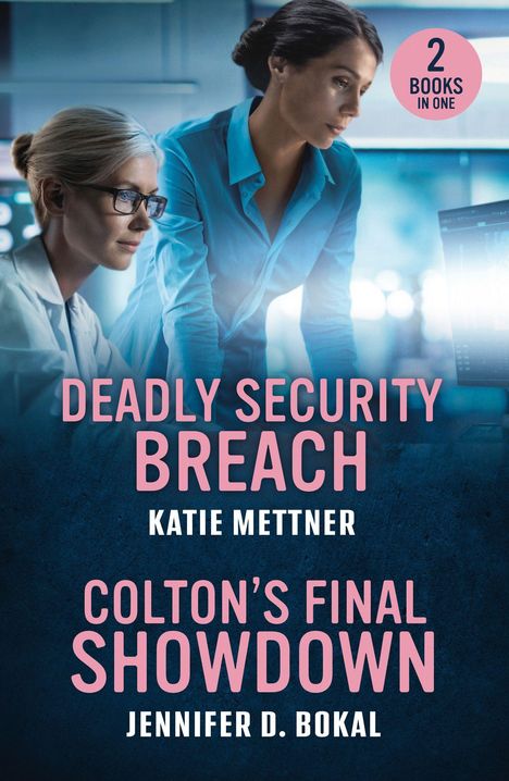 Jennifer D. Bokal: Deadly Security Breach / Colton's Final Showdown, Buch