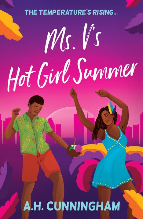 A. H. Cunningham: Ms. V's Hot Girl Summer, Buch