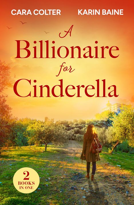 Cara Colter: A Billionaire For Cinderella, Buch