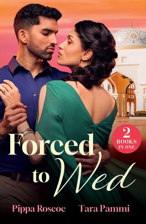 "Forced to Wed" und „2 Books in One“. Ein Paar in inniger Umarmung vor exotischer Architektur.