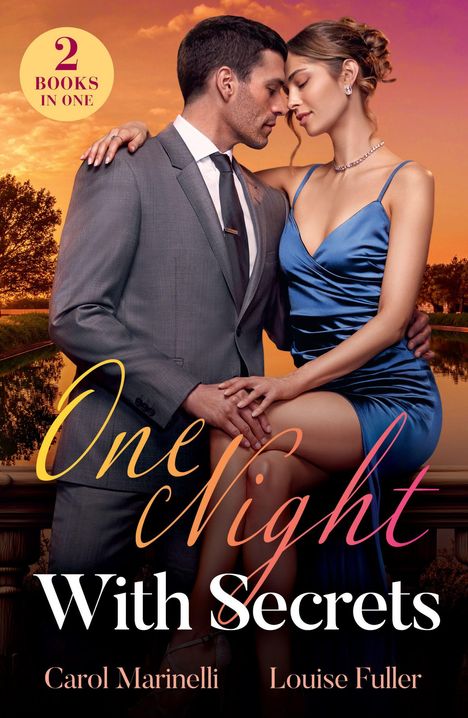 "2 Books in One", "One Night With Secrets", Carol Marinelli, Louise Fuller. Ein Paar in Abendkleidung vor Sonnenuntergang.